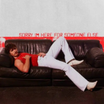 Sorry I'm Here For Someone Else - Benson Boone
